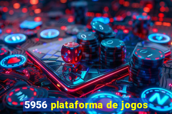 5956 plataforma de jogos